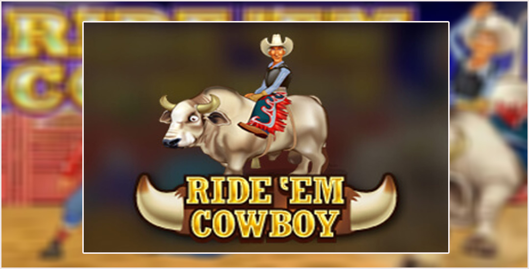 Mengembara Di Dunia Game Dengan "Ride Em Cowboy" Habanero