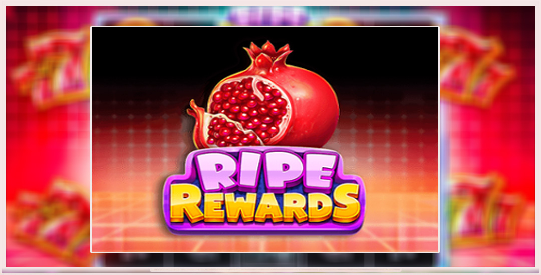 Game Ripe Rewards Dari Pragmatic Play Gacor!!