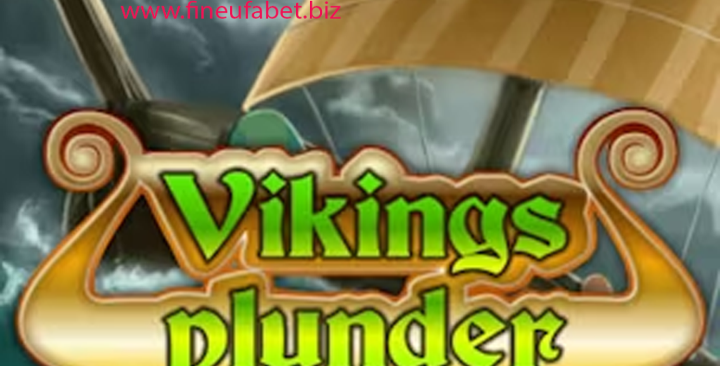 Taklukkan VIKINGS PLUNDER Gacor