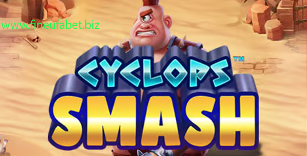 Demo Slot CYCLOPS SMASH Gratis