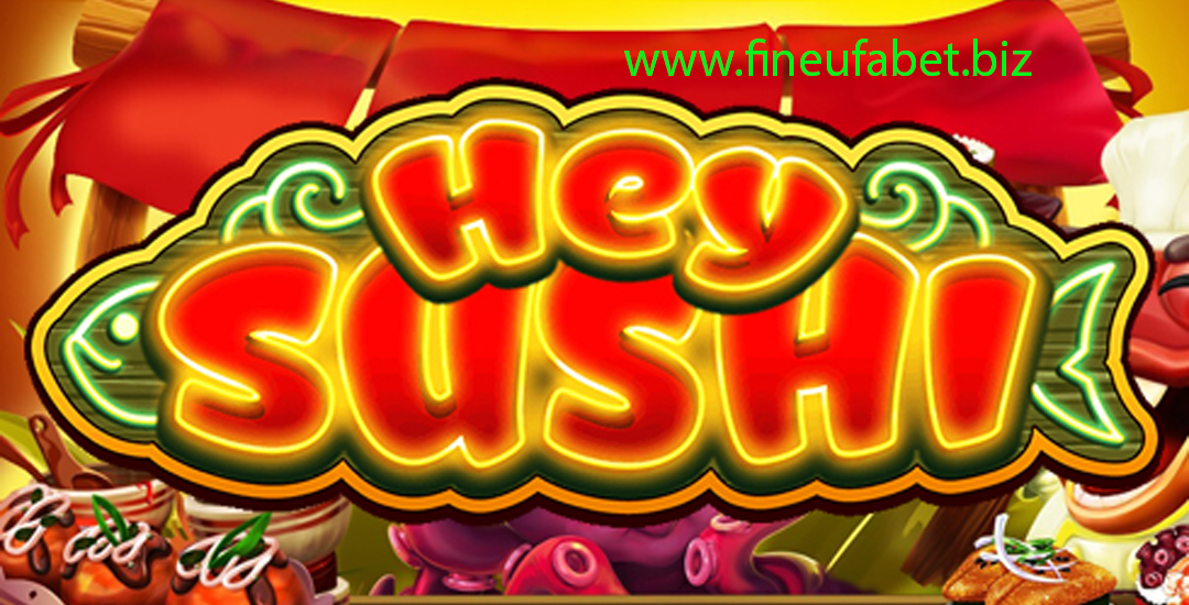 Hey SUSHI Habanero