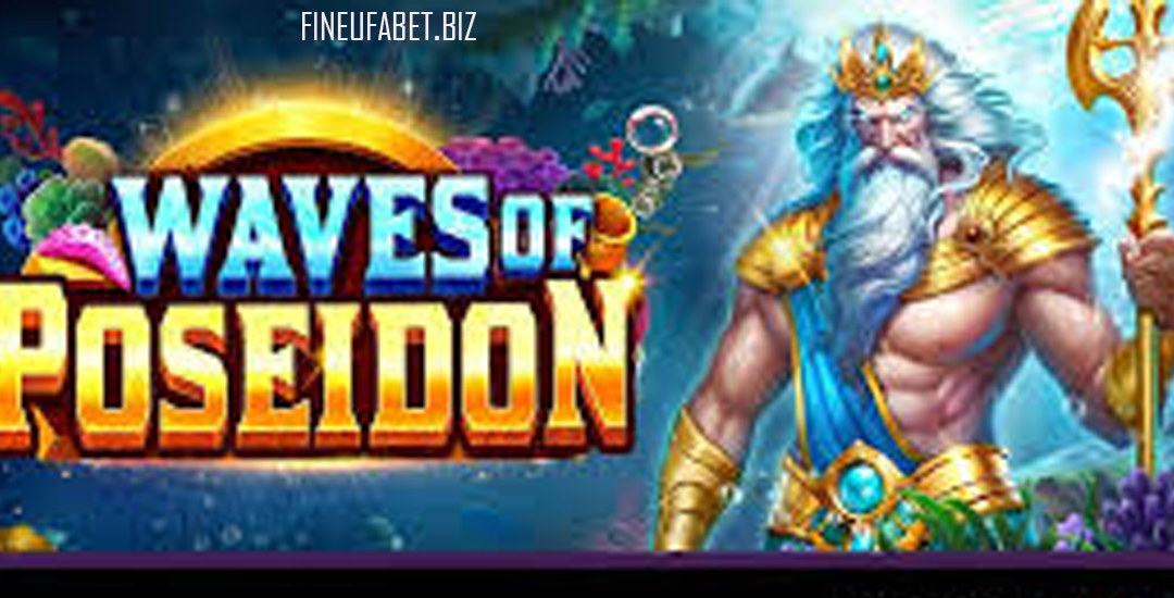 Waves of Poseidon