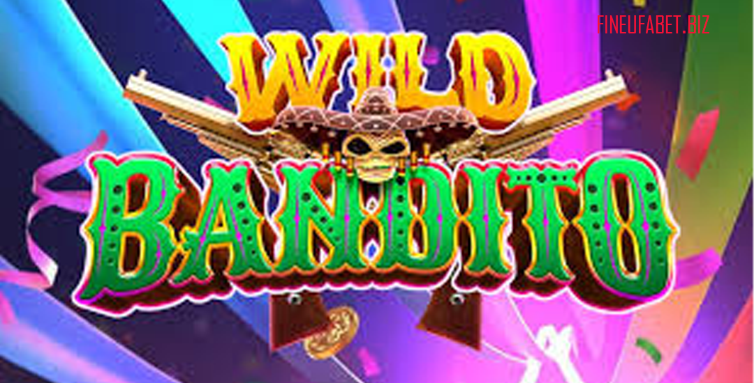 Jackpot Besar di Wild Bandito Games PGSoft: Kesempatan Muda Menang Segera Hadir