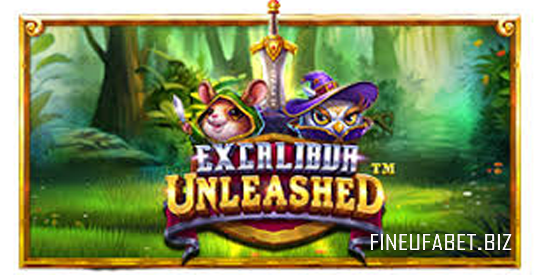 Excalibur Unleashed