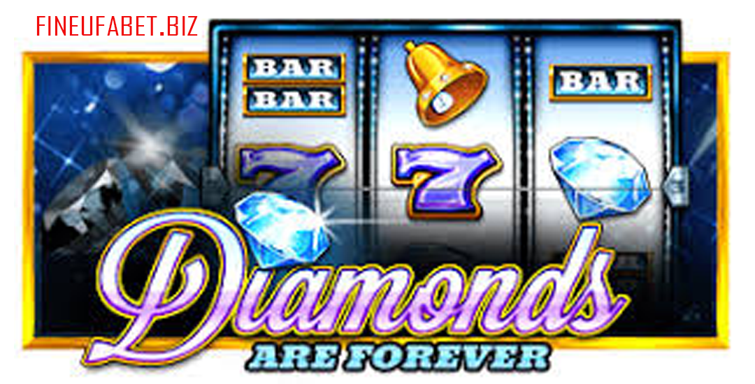 Diamonds are Forever